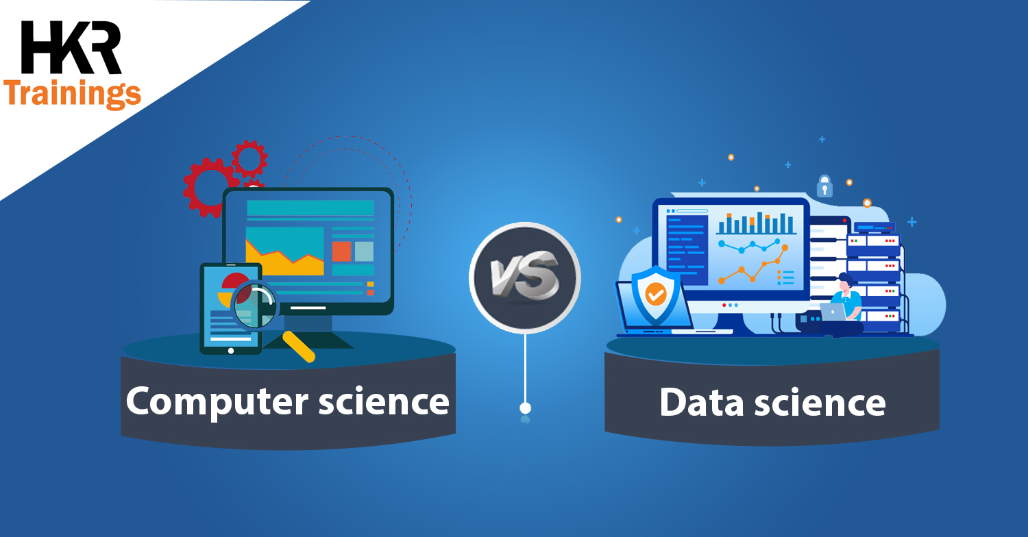 Computer science VS Data science | Comparison Between Both
