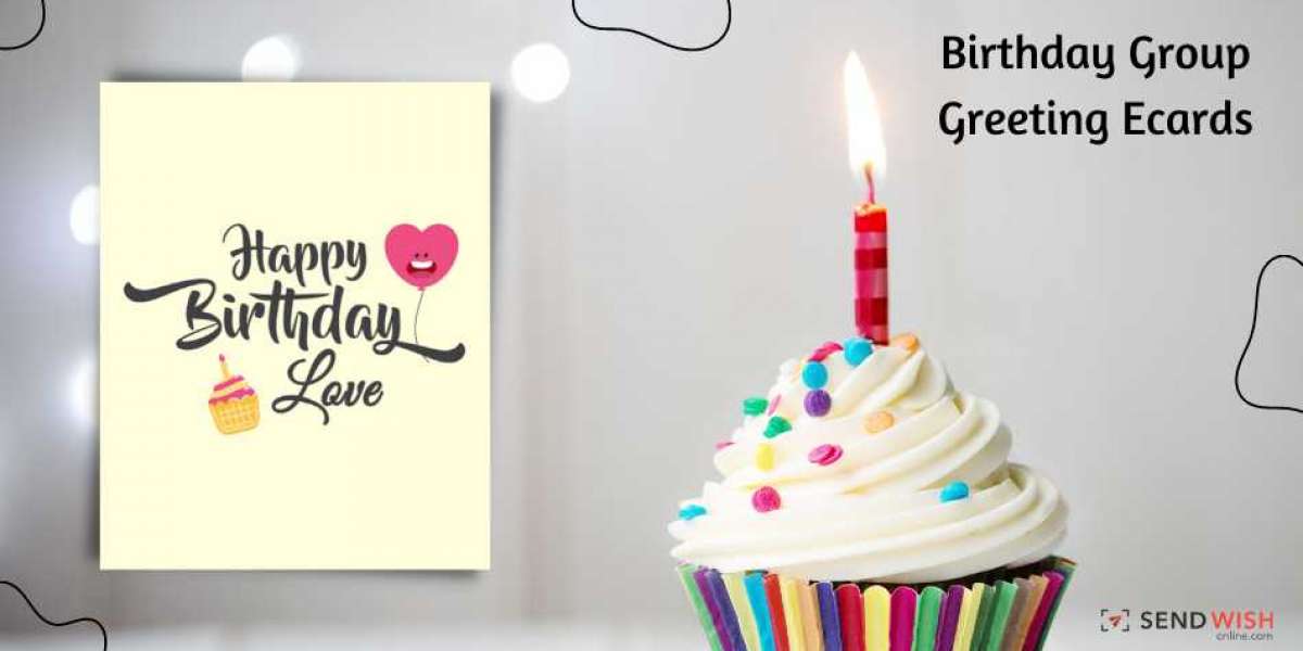 CELEBRATE YOUR LOVED ONES BIRTHDAY WITH ECARDS