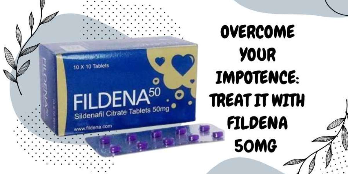 Overcome Your Impotence: Treat it With Fildena 50mg