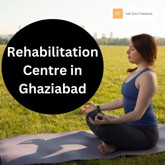 Rehabilitation Centre in Ghaziabad