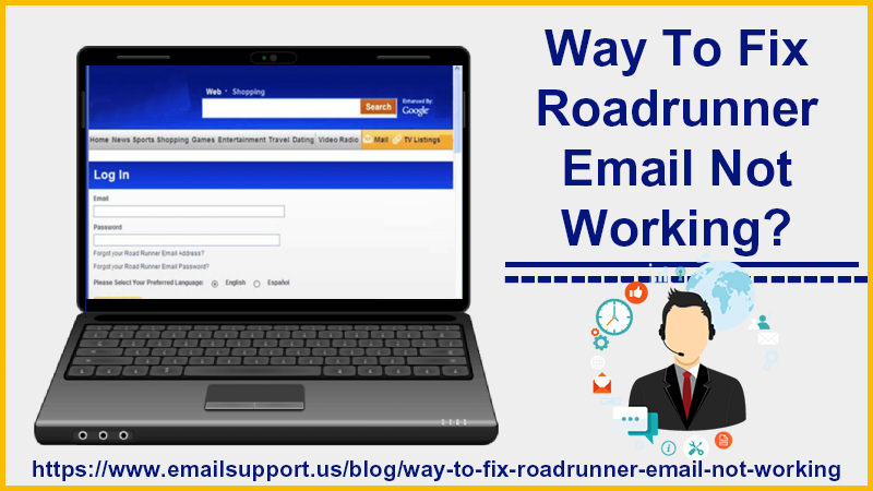 Roadrunner Email Not Working? - Fix Roadrunner Email Problems
