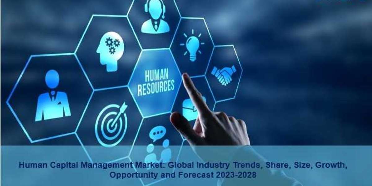 Human Capital Management Market 2023 | Size, Share, Growth, Trends & Forecast 2028