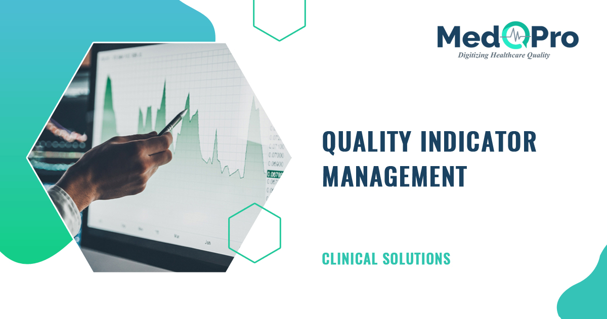 Quality Indicator Management Software | MedQPro