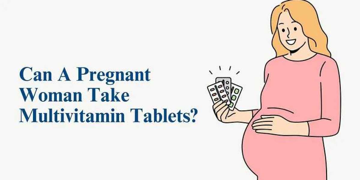 Can A Pregnant Woman Take Multivitamin Tablets?