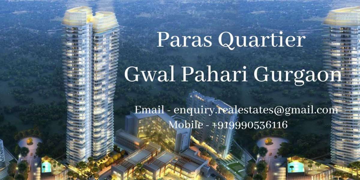 Diving into the Sophistication of Paras Quartier Gwal Pahari