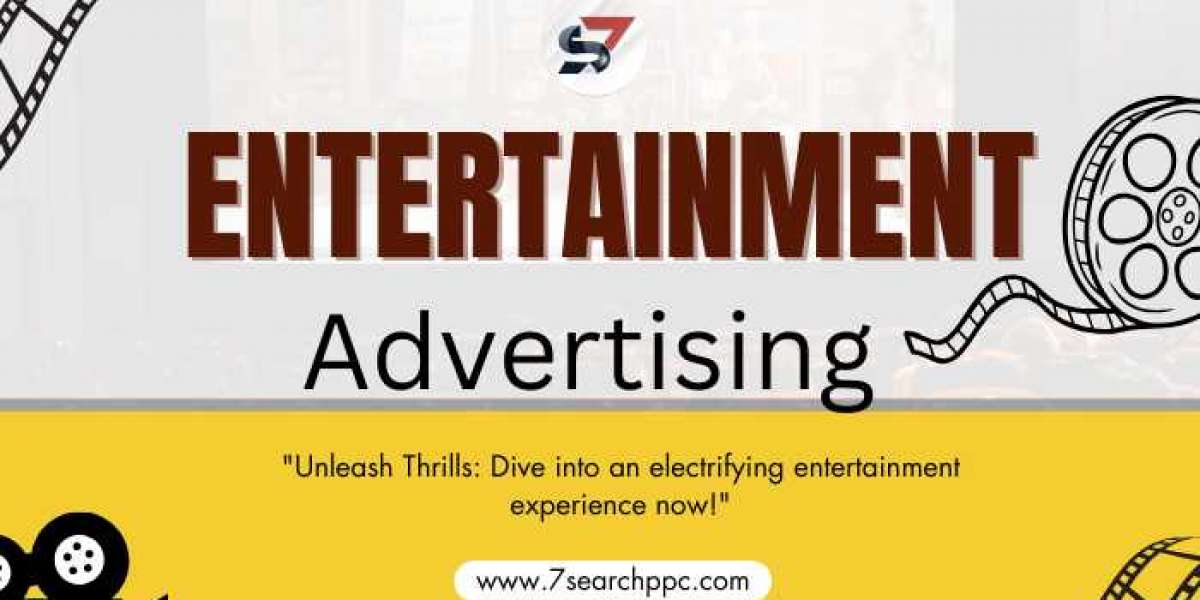 Entertainment Advertising Strategies: Reach, Engagement and Conversion