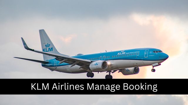 KLM Airlines Manage My Booking - Championairlines