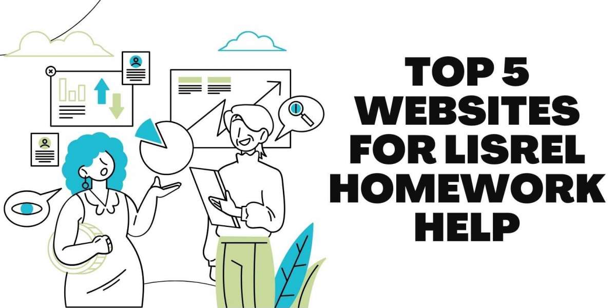 Top 5 Websites for LISREL Homework Help