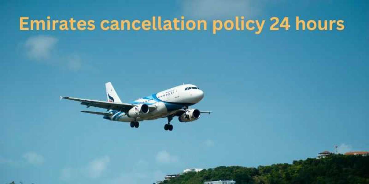 A Guide to Emirates Cancellation Policy 24 hours