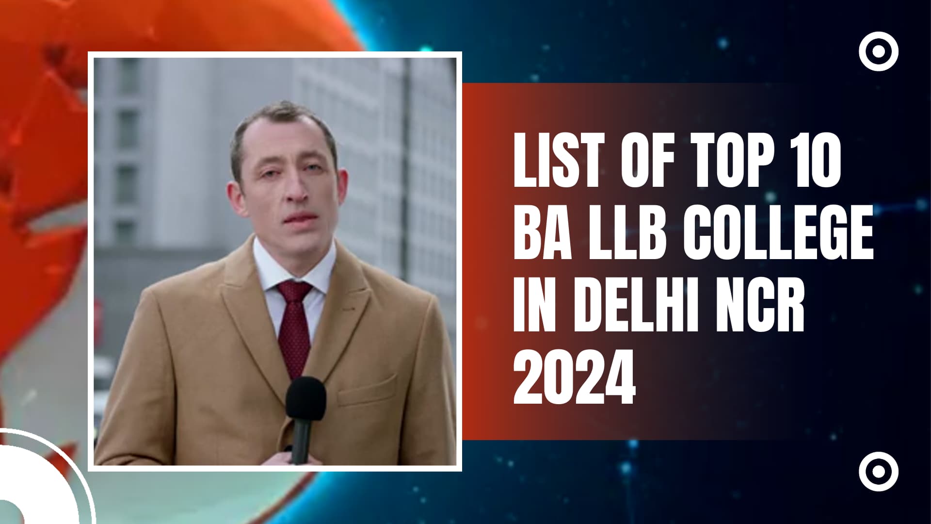 Exclusive List of Top 10 BA LLB Colleges in Delhi NCR, 2024