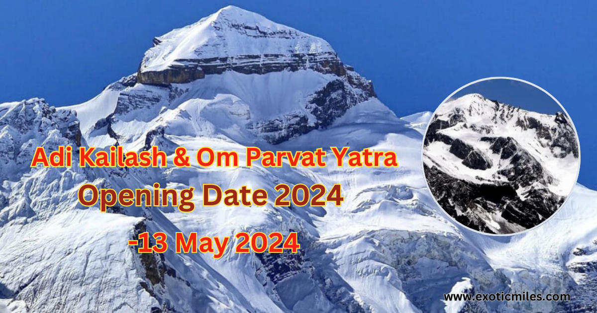 Adi Kailash Yatra Opening Date 2024: A Journey into the Heart of the Himalayas