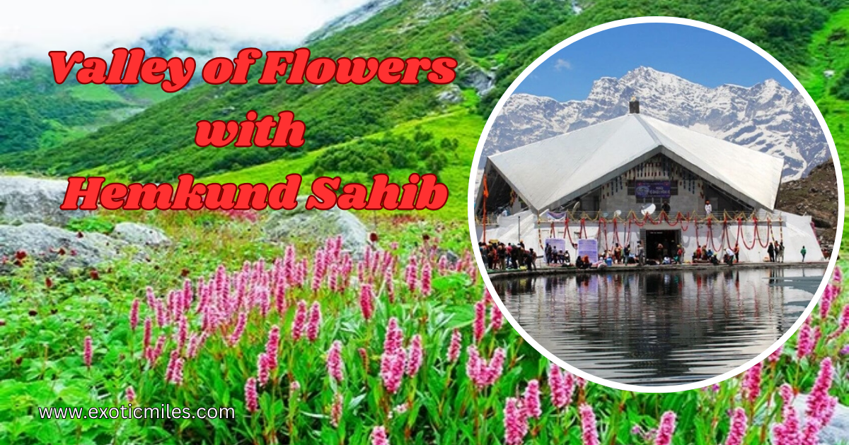 Get enchanting memories with Valley of Flowers, Hemkund Sahib Trek