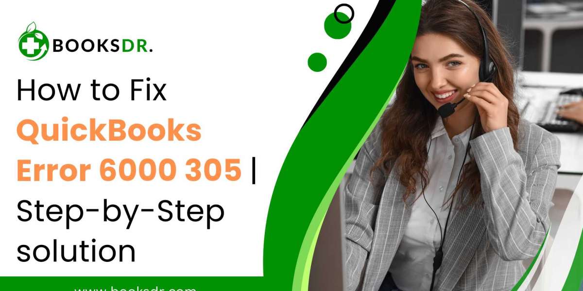 How to Fix QuickBooks Error 6000 305