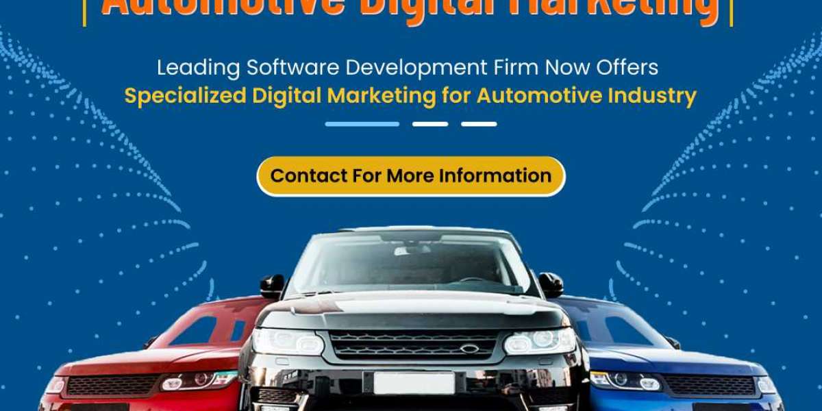 Automotive Digital Marketing Services: A Roadmap to Automotive Digital Marketing Excellence