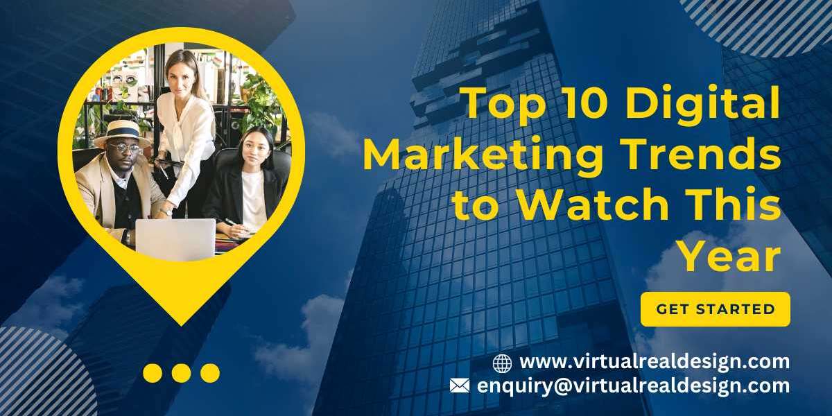 Top 10 Digital Marketing Trends to Watch This Year