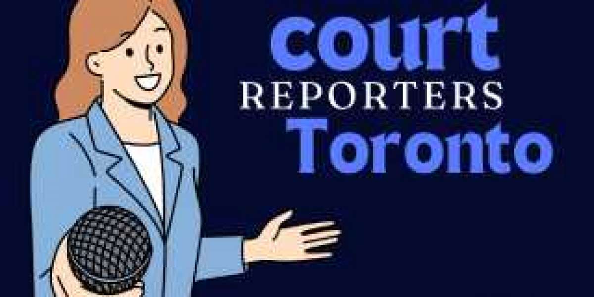 Court Reporters Toronto: Ensuring Accuracy and Efficiency in Legal Proceedings