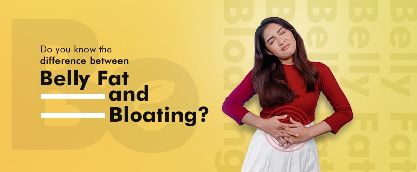 Do you know the difference between Belly Fat and Bloating? - Benne Esse Nutra