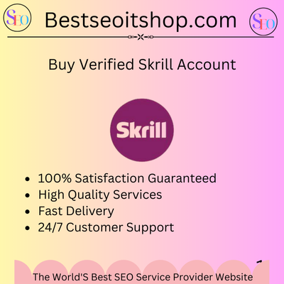 Buy Verified Skrill Account - SEO IT Shop