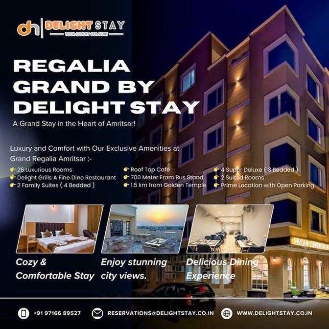 Why Regalia Grand By Delight Stay is the Perfect Choice for Your Amritsar Trip | Articles | Delight Stay | Gan Jing World - Technology for Humanity | Video & Movie Streaming