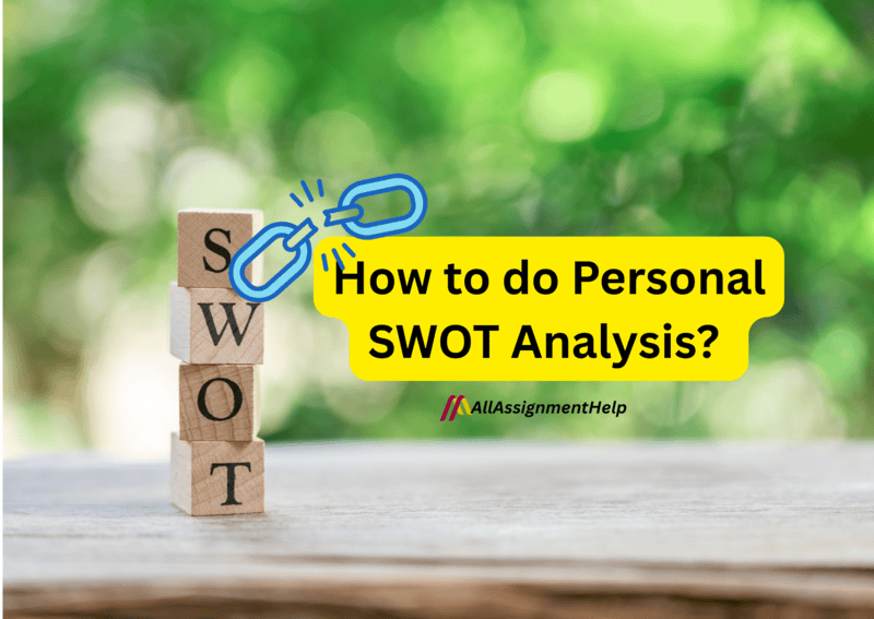 How to Do a Personal SWOT Analysis?