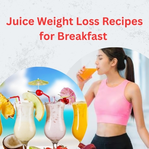 Juice Weight Loss Recipes for Breakfast - Natural Health News