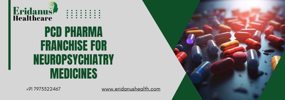 Best PCD Pharma Franchise For Neuropsychiatry Medicines