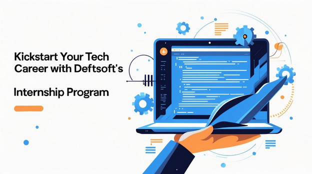 Kickstart Your Tech Career with Deftsoft's Internship Program - JustPaste.it