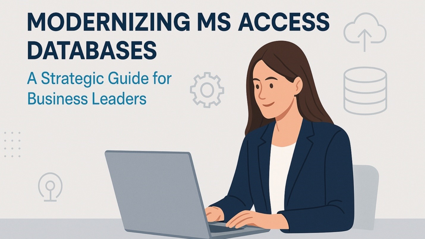 Modernizing MS Access Database for Growing Businesses