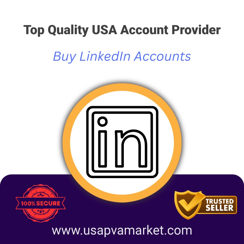 Buy LinkedIn Accounts-100% Safe& US, UK,