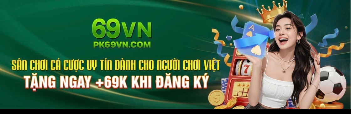 69VN Nhà Cái Cá Cược Uy Tín Hàng Đầu Châu Á Cover Image
