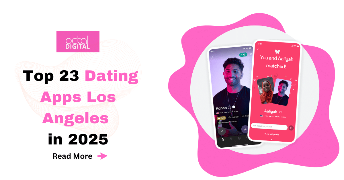 Top 23 Dating Apps In Los Angeles For 2025