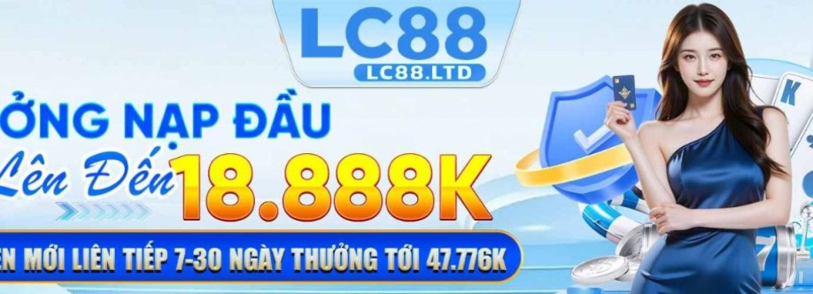 LC88 Nhà Cái Cá Cược Trực Tuyến Uy Tín Hàng Đầu Châu Á Cover Image