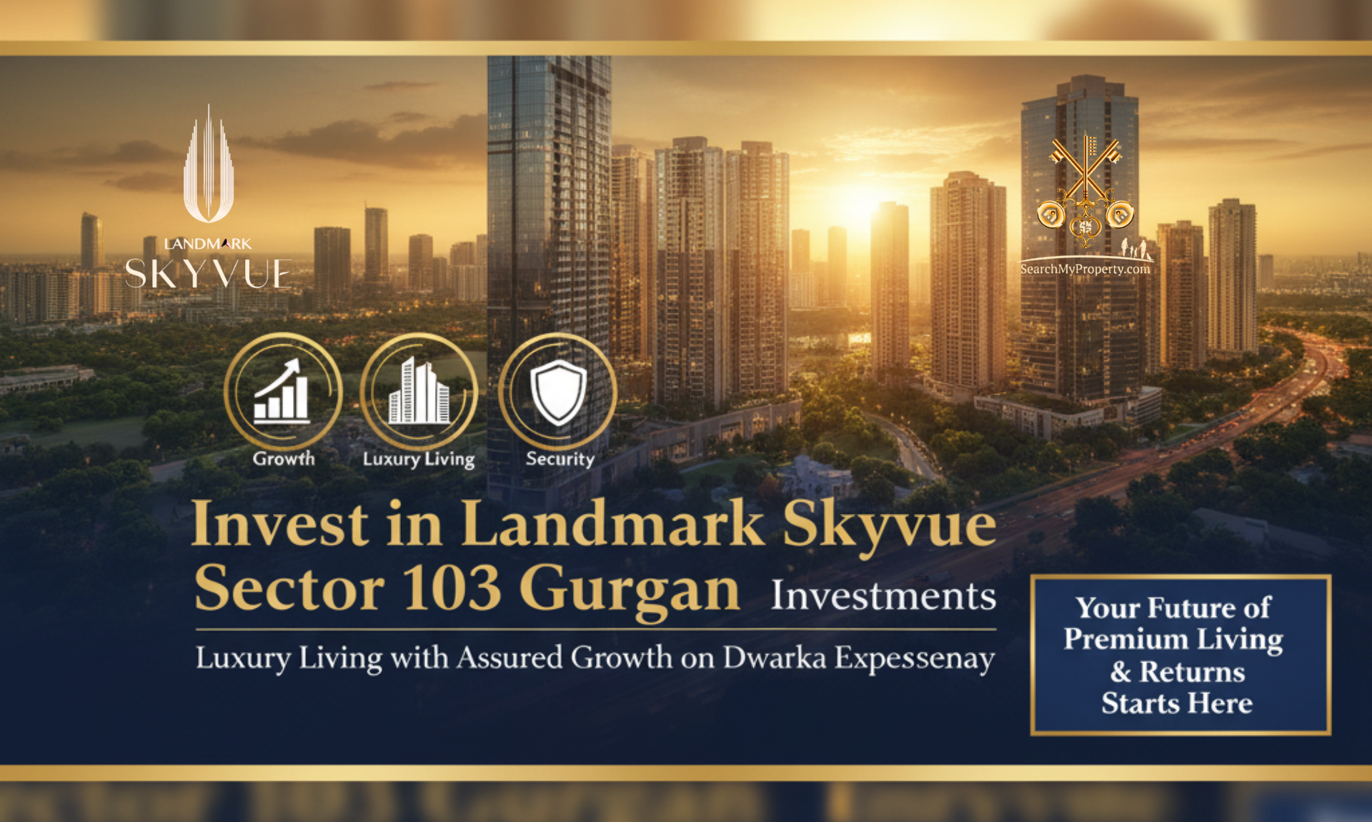Why Should You Invest in Landmark Skyvue Sector 103 Gurgaon?