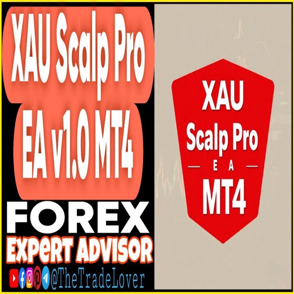 XAU Scalp Pro EA v1.0 MT4 (Works on Build 1443+) | Forex Robot | MT4 Expert Advisor - The Trade Lovers