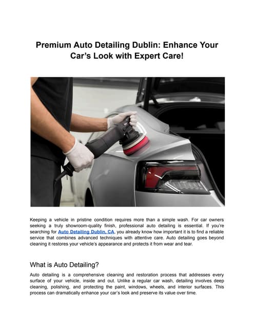Premium Auto Detailing Dublin - Enhance Your Car’s Look with Expert Care! | PDF