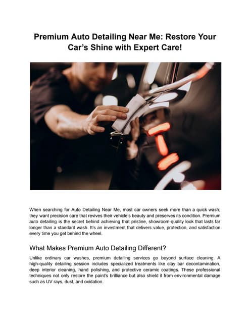 Premium Auto Detailing Near Me: Restore Your Car’s Shine with Expert Care! | PDF