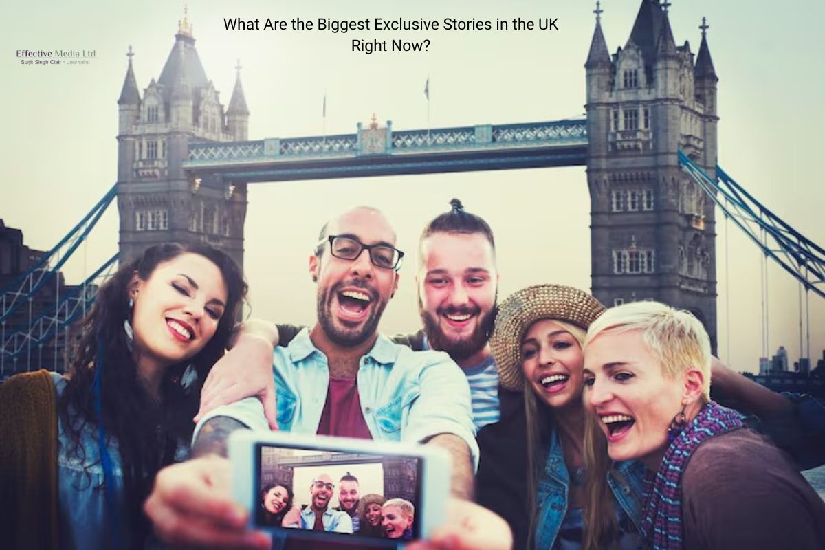 What Are the Biggest Exclusive Stories in the UK Right Now? |...