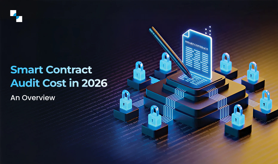 Smart Contract Audit Cost in 2026: A Comprehensive Guide for Secure Web3 Development