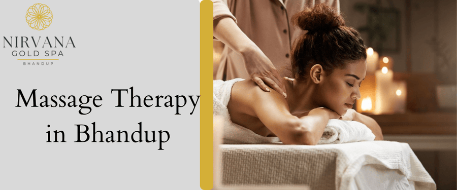 Massage Therapy in Bhandup | Pain Relief & Wellness Spa Center