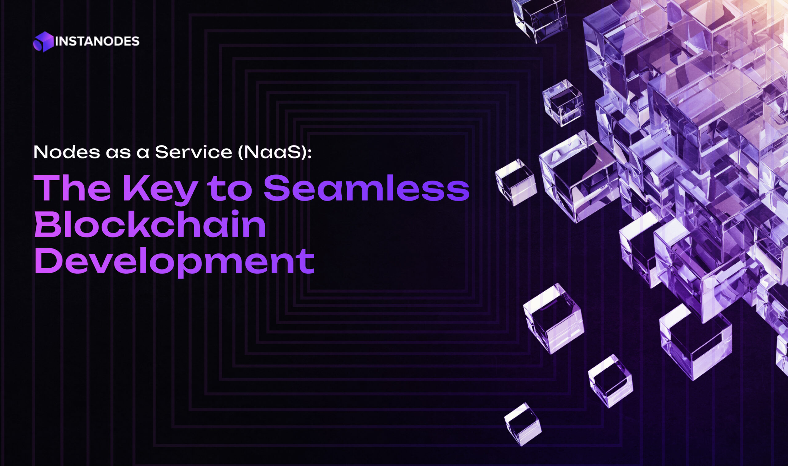 Node as a Service: Removing Blockchain Infrastructure Complexities