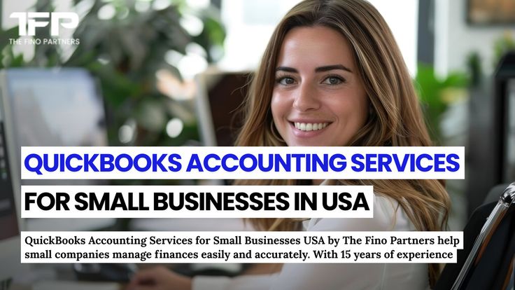 QuickBooks Accounting Services for Small Businesses USA by The Fino Partners