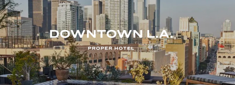dtla Proper Hotel Cover Image