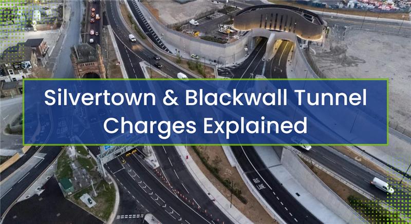 Silvertown & Blackwall Tunnel Charges 2025 | Minicabs.co.uk