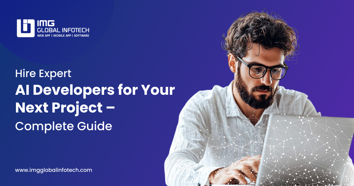 Hire Best AI Developers for Your Next Project: Complete Guide