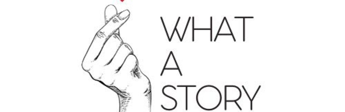 What A Story Cover Image